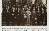 Marshall with President Conant and fellow honorands (from his left) Bradley, Wadsworth, Oppenheimer, Richards, and Eliot, before his speech.