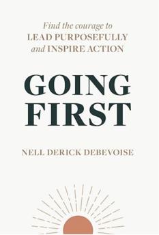 Going First by Nell Derick Debevoise