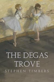 The Degas Troveby Stephen Timbers