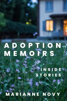 Book cover featuring the title "Adoption Memoirs" and a blurred house in the background with flowers in the foreground.
