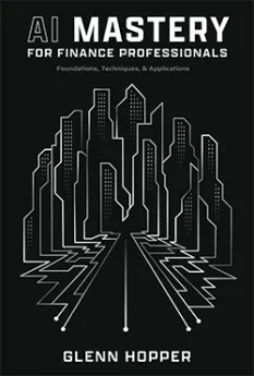 Black book cover featuring city skyline and abstract road design, titled "AI Mastery for Finance Professionals" by Glenn Hopper.