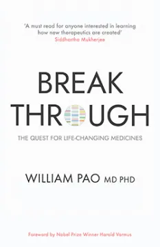 Book cover featuring the title "Break Through" and author William Pao, MD PhD.