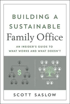 Book cover featuring the title "Building a Sustainable Family Office" by Scott Saslow.