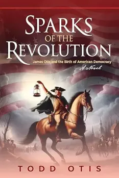 Cover of "Sparks of the Revolution" featuring a figure on horseback holding a lantern, against a flag backdrop.