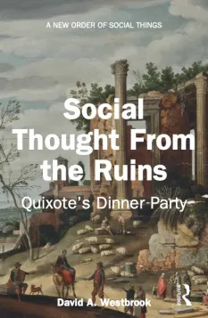 Book cover featuring a classical painting of ruins with figures, titled "Social Thought From the Ruins."