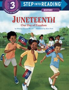 Juneteenth Our Day of Freedom Sharon Dennis Wyeth ’70