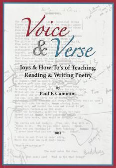 Voice & Verse: Joys and How-To’s of Teaching, Reading & Writing Poetry Paul F. Cummins, M.A.T. ’60
