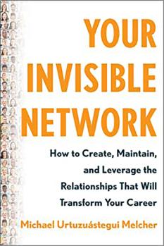 Your Invisible Network Michael Melcher '85