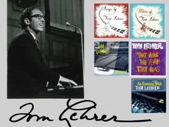 Montage of Tom Lehrer performing at a piano; his signature; and several album covers