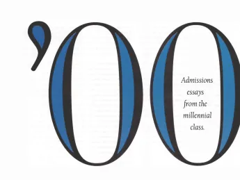 Admissions essays from the millennial class