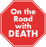 Tite Image: a stop sign that reads "On the Road with DEATH"