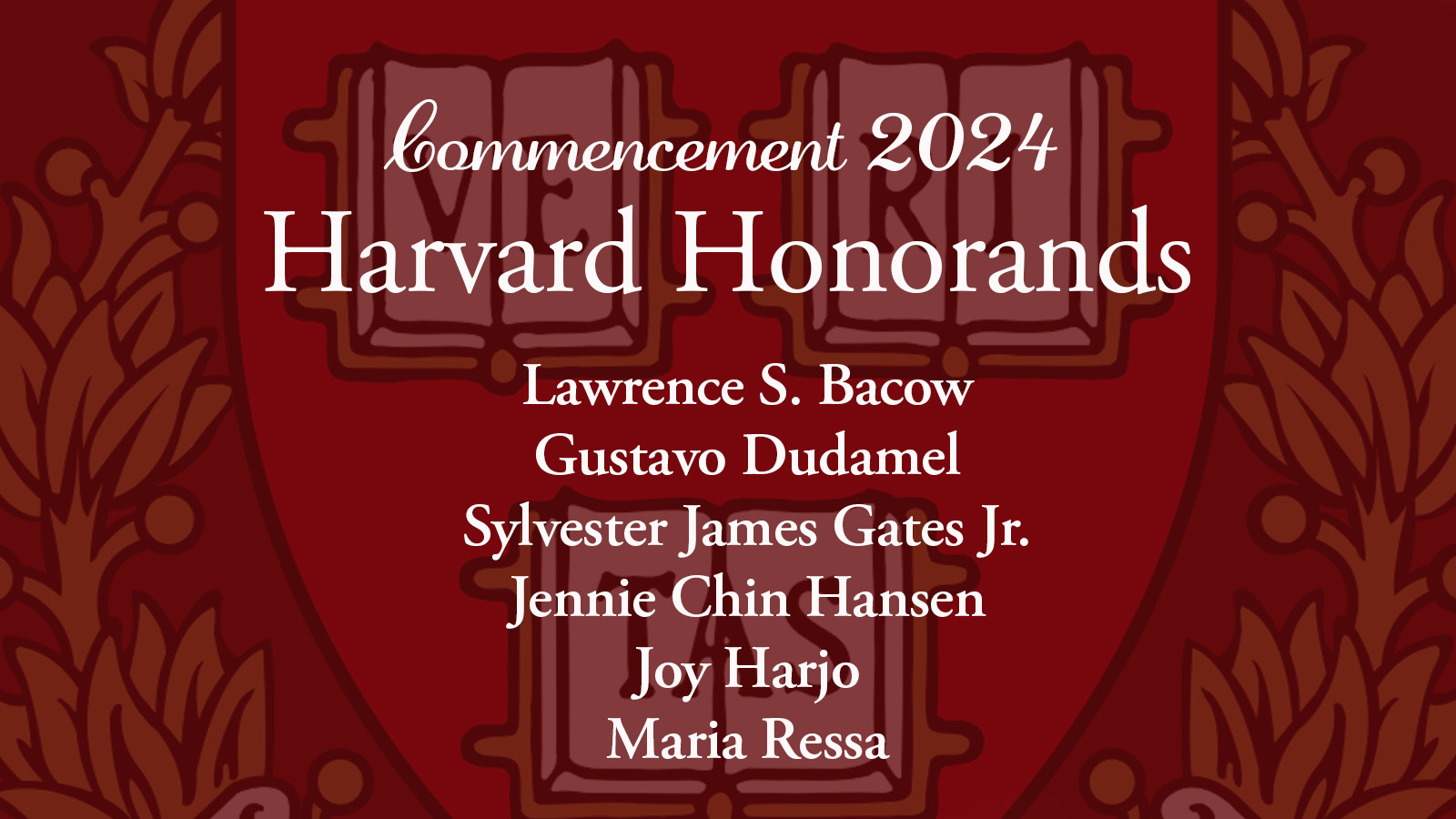 Harvard Confers Six Honorary Degrees | Harvard Magazine - Vimarsana News