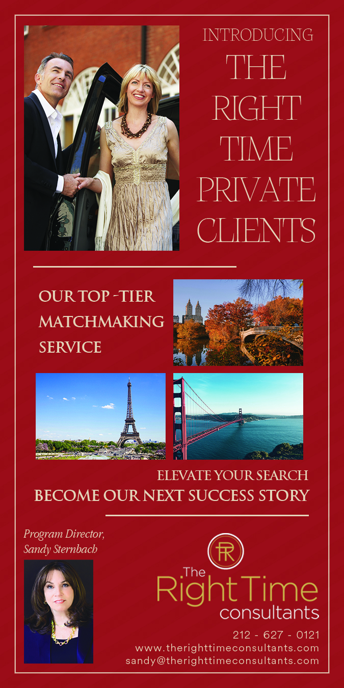 This is a promotional flyer for "The Right Time Consultants," advertising a top-tier matchmaking service. The design features a luxurious aesthetic with images of elegant couples, travel destinations, and the program director, Sandy Sternbach. The flyer includes contact information, a website, and a call to action encouraging potential clients to elevate their search and become a success story.