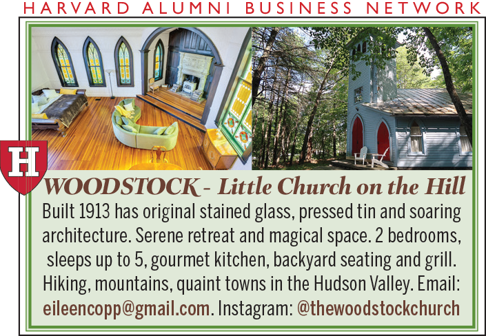 Harvard Alumni Business Network advertisement for "WOODSTOCK – Little Church on the Hill." The ad features photos of a charming 1913 church converted into a retreat, with stained glass, high ceilings, and forest surroundings. Text describes amenities including 2 bedrooms, gourmet kitchen, grill, and space for 5 guests. Located in Hudson Valley. Contact info includes email (eileencopp@gmail.com) and Instagram handle (@thewoodstockchurch).