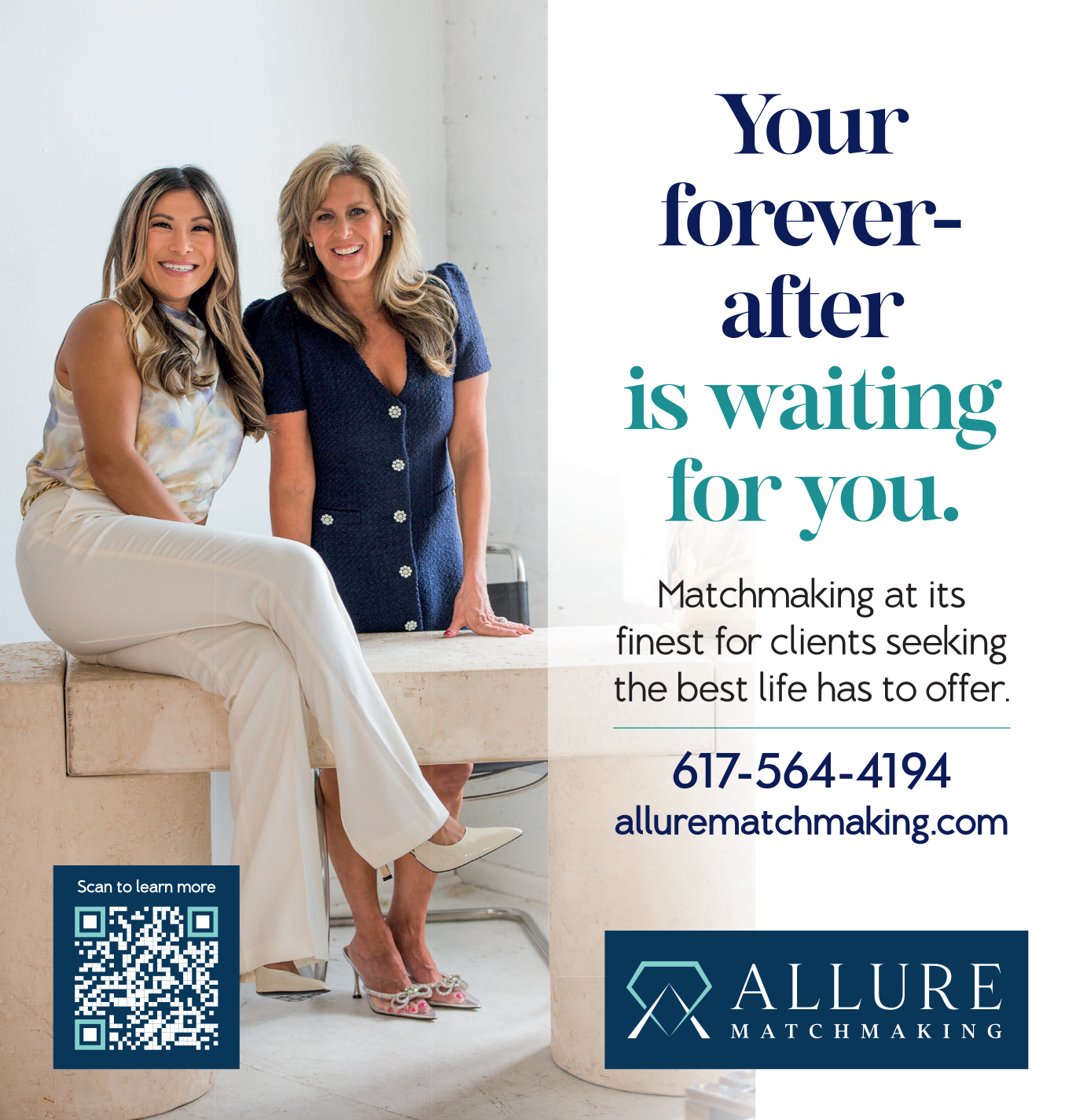 Two smiling women pose confidently in a bright, modern space—one seated on a marble bench and the other standing beside her. Text beside them reads, "Your forever-after is waiting for you. Matchmaking at its finest for clients seeking the best life has to offer." Contact information for Allure Matchmaking is included along with a QR code, website URL (allurematchmaking.com), and phone number (617-564-4194).