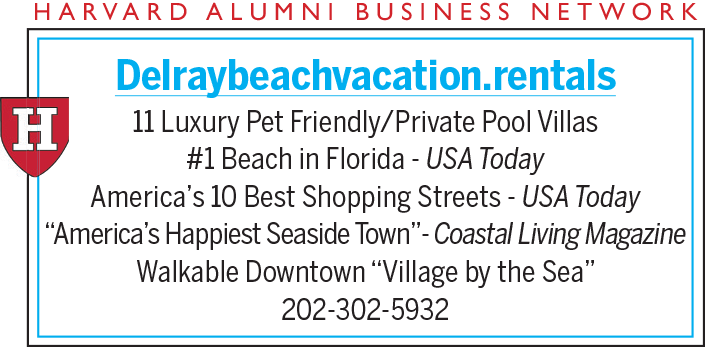 A promotional ad for Delraybeachvacation.rentals under the Harvard Alumni Business Network banner. It highlights 11 luxury pet-friendly/private pool villas in Delray Beach, Florida. Notable mentions include "#1 Beach in Florida" and "America’s 10 Best Shopping Streets" by USA Today, and “America’s Happiest Seaside Town” by Coastal Living Magazine. 