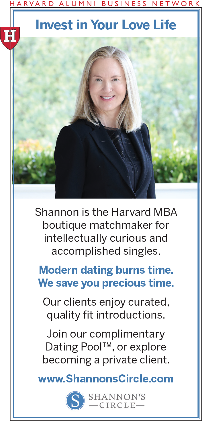Ad for Shannon's Circle matchmaking service, featuring a professional woman in a blazer. Text reads: 'Invest in Your Love Life. Shannon is the Harvard MBA boutique matchmaker for intellectually curious and accomplished singles. Modern dating burns time. We save you precious time.' Offers curated introductions and links to www.ShannonsCircle.com.