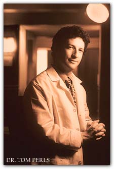 Dr. Tom Perls