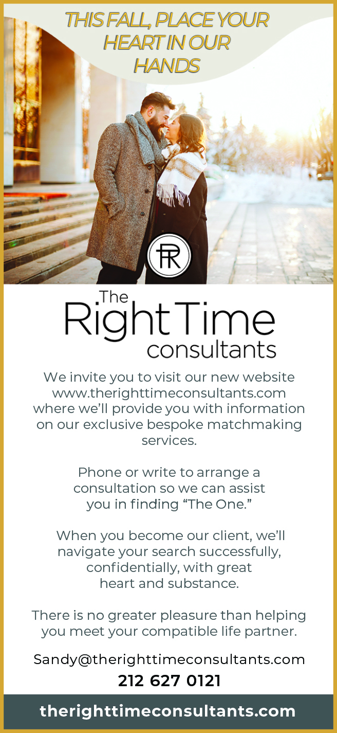 The Right Time Consultants. We invite you to visit our new website www.therighttimeconsultants.com where we'll provide you with information on our exclusive bespoke matchmaking services. Phone or write to arrange a consultation so we can assist you in finding "The One." When you become our client, we'll navigate your search successfully, confidentially, with great heart and substance. There is no greater pleasure than helping you meet your compatible life partner. Photo: man and woman kissing by staircase.
