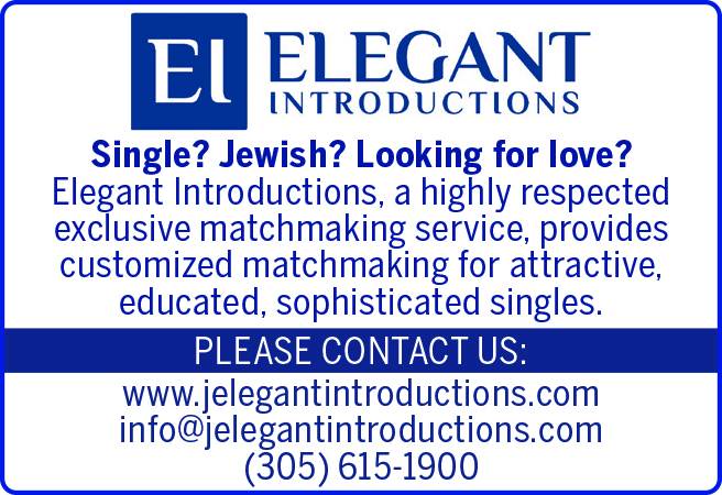 Elegant Introductions. Single? Jewish? Looking for love? Elegant Introductions, a highly respected exclusive matchmaking service, provides customized matchmaking for attractive, educated, sophisticated singles. Please contact us: www.jelegantintroductions.com,  info@jelegantintroductions.com, 305-615-1900.