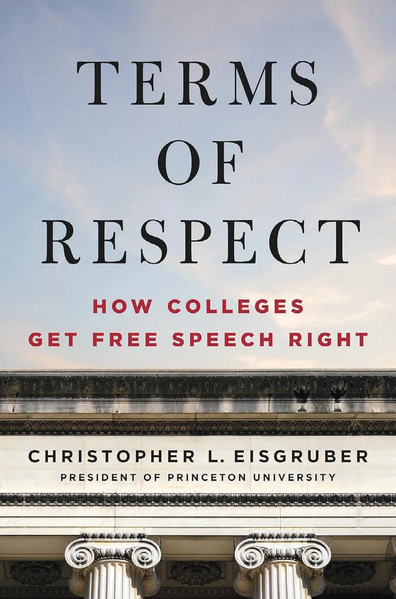 Book cover for "Terms of Respect: How Colleges get Free Speech Right" by Christopher L. Eisgruber, President of Princeton University. Image of a blue sky and the top of a building with ornate columns
