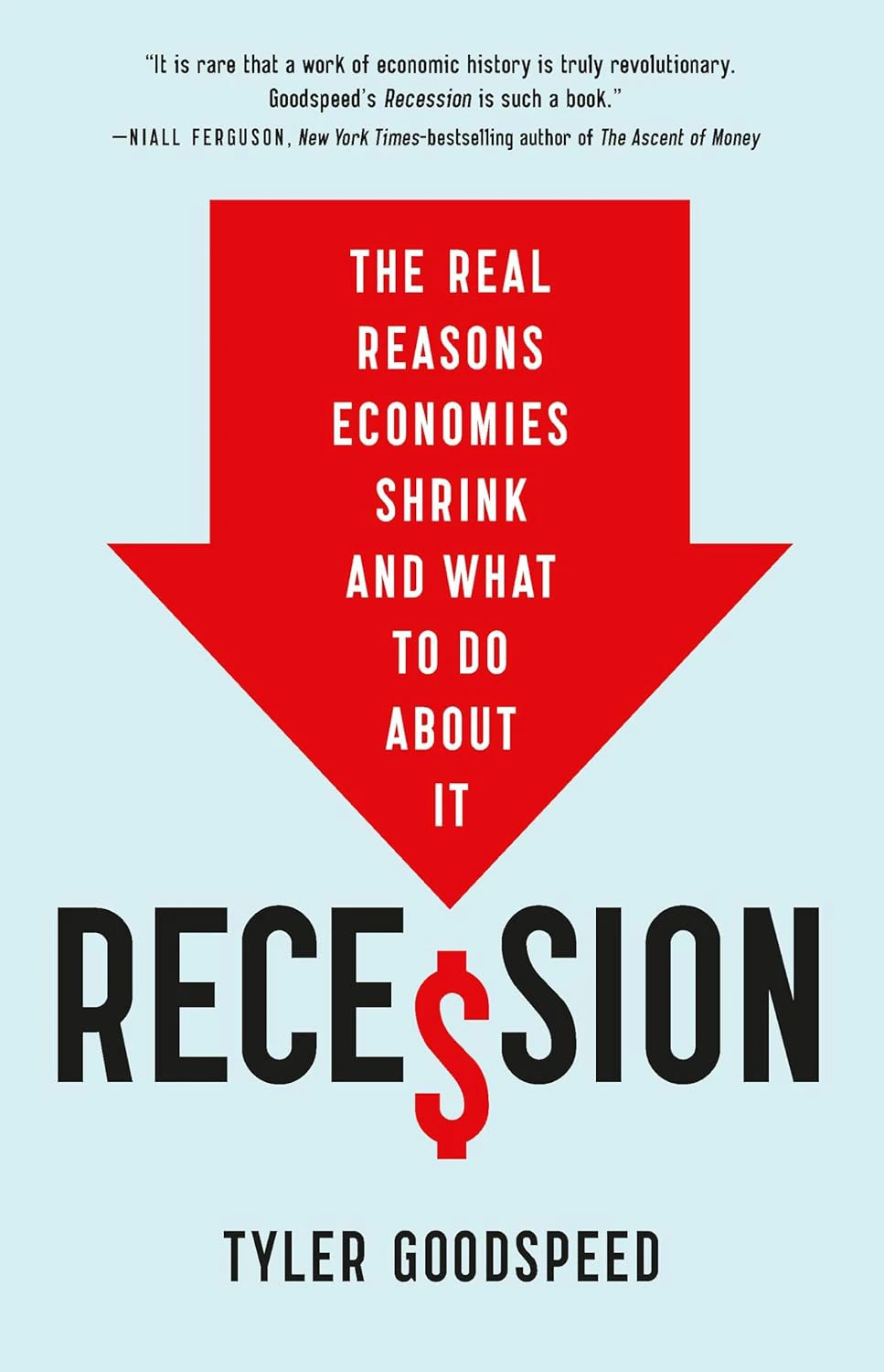 Book cover for "Recession: The Real Reasons Economies Shrink and What to Do about It" by Tyler Beck with a red arrow pointing downwards at a dollar sign