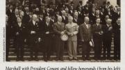 Marshall with President Conant and fellow honorands (from his left) Bradley, Wadsworth, Oppenheimer, Richards, and Eliot, before his speech.