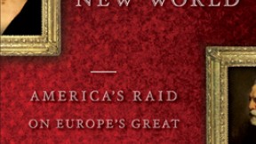 Cynthia Saltzman &rsquo;71, <i><a href="http://www.powells.com/partner/30264/biblio/9781436255837">Old Masters, New World: America&rsquo;s Raid on Europe&rsquo;s Great Pictures, 1800-World War I</a></i> (Viking, $27.95)