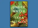Book cover featuring vibrant underwater plants and coral with the title "Under Water" by Tara Menon.