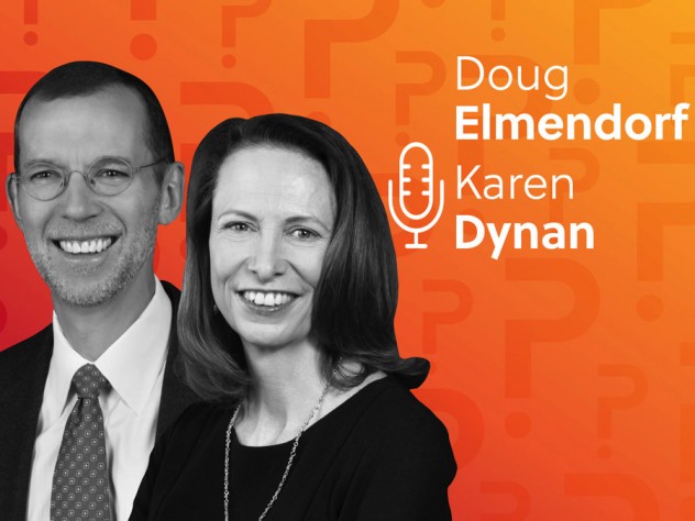 Doug Elmendorf and Karen Dynan