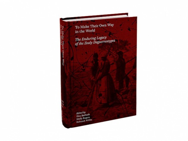 Photograph of the cover of To Make Their Own Way in the World: The Enduring Legacy of the Zealy Daguerreotypes