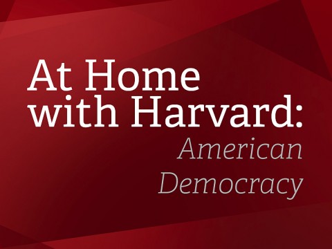 At Home with Harvard: American Democracy text cover