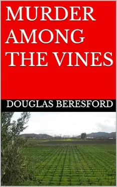Book cover featuring a red background with the title "Murder Among the Vines" and a vineyard landscape.