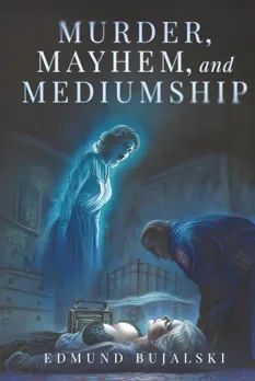 Cover featuring a ghostly woman hovering over a man examining a body in a dark room.