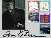 Montage of Tom Lehrer performing at a piano; his signature; and several album covers