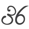 Stylized number "36" in a dark font on a plain background.