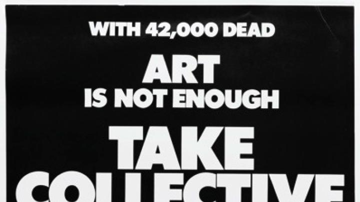 Gran Fury, <i>Art Is Not Enough,</i> 1988, offset lithography on paper