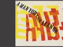 Corita Kent’s a man you can lean on (1966) plays with its medium: screenprints are not reversed in the making, but her image is.